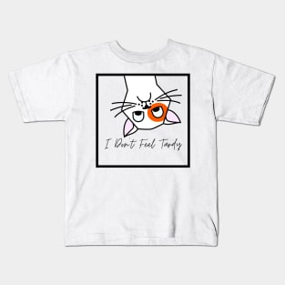 I Don't Feel Tardy Kids T-Shirt